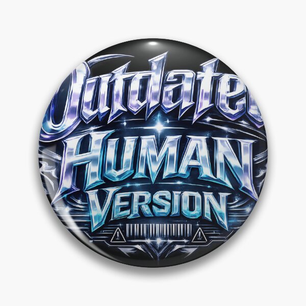 Item preview, Outdated Human Version – Futuristic Y2K Cyber Typography Design designed and sold by XxZainStylexX.