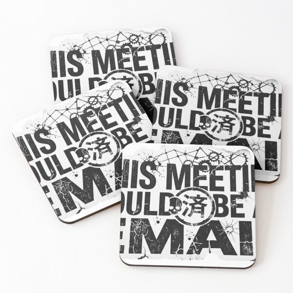 Item preview, This Meeting Could Be an Email – Grunge Corporate Meme Quote designed and sold by Dada-arts.