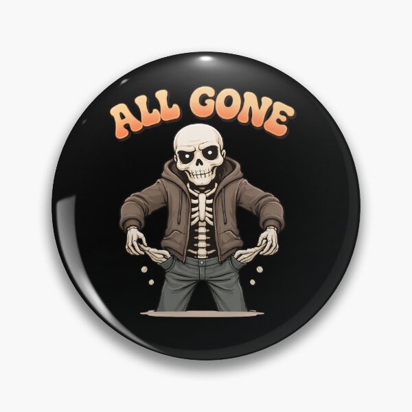 Item preview, All Gone Funny Skeleton Broke Meme T-Shirt designed and sold by Raw Tigers.