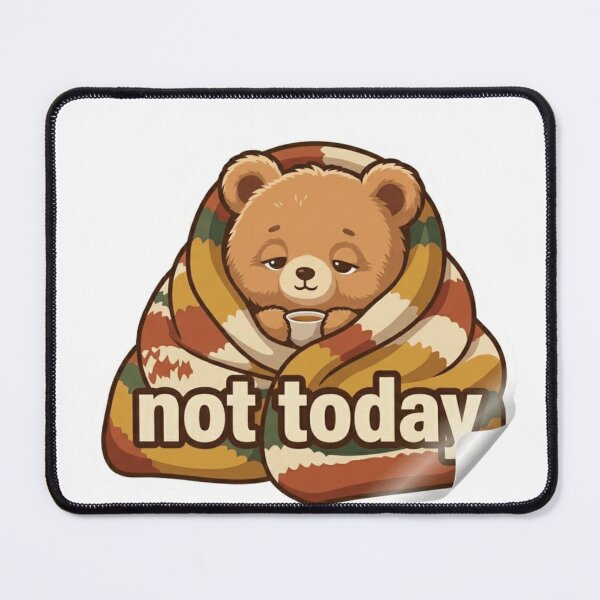 Item preview, Not Today Sticker | Lazy Cozy Mood designed and sold by CutePlix.