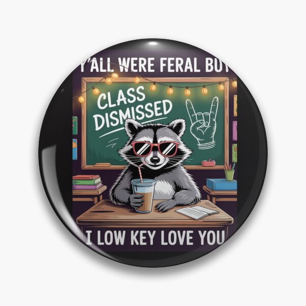 Item preview, Y’all Were Feral But I Lowkey Funny Meme Quote designed and sold by Clairenity Studio.