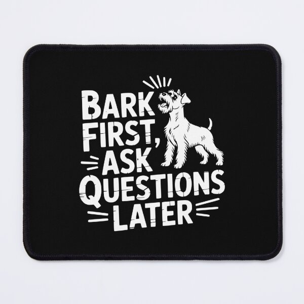 Item preview, Bark First Ask Questions Later designed and sold by theartfulaspie.
