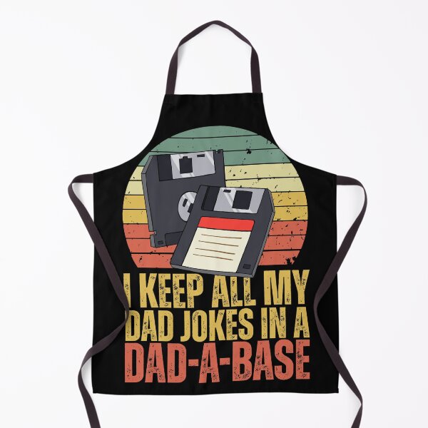 Item preview, I Keep All My Dad Jokes In A Dad-A-Base - Funny Father's Day designed and sold by legendaryskins.