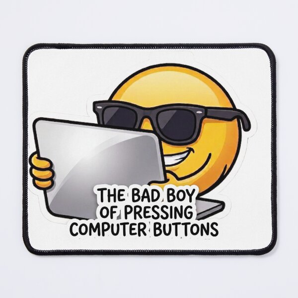 Item preview, Bad Boy of Pressing Computer Buttons designed and sold by End of Day.