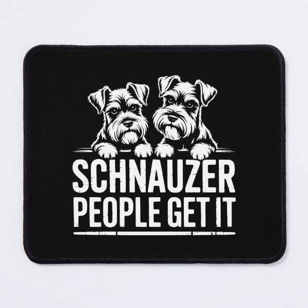 Item preview, Schnauzer People Get It designed and sold by theartfulaspie.
