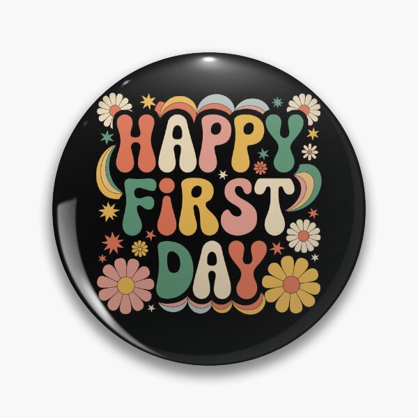 Item preview, Happy First Day designed and sold by jkrphoto.