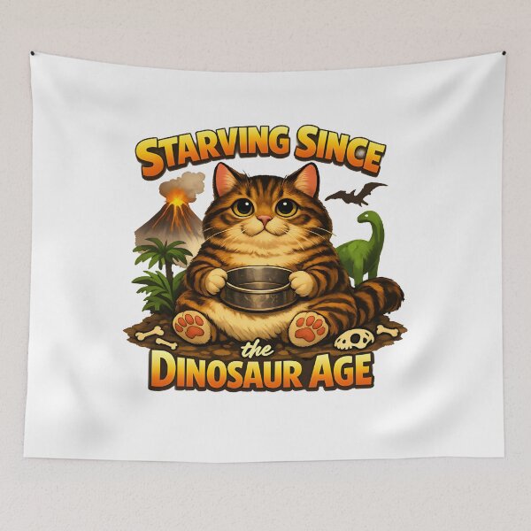 Item preview, Starving Since the Dinosaur Age Funny Cat Graphic designed and sold by wingoo22.