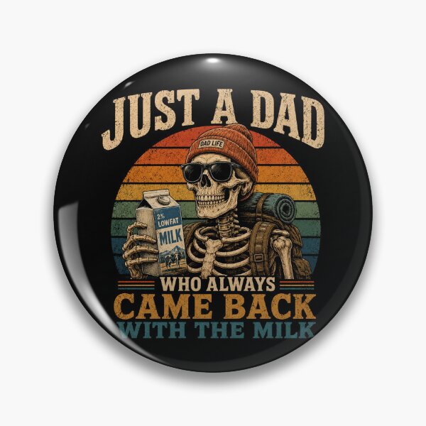 Item preview, Just A Dad Who Always Came Back with The Milk designed and sold by Kladhadredo.