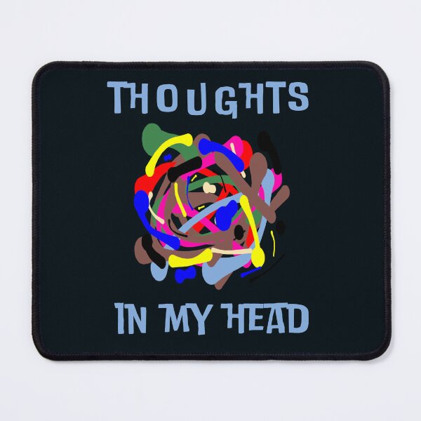 Item preview, Thoughts In My Head. Mental Health Anxiety Design designed and sold by illeN-Art-World.