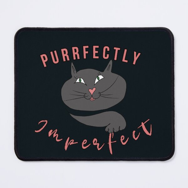Item preview, Purrfectly Imperfect Cat. Funny Self-Love Kitty Design designed and sold by illeN-Art-World.