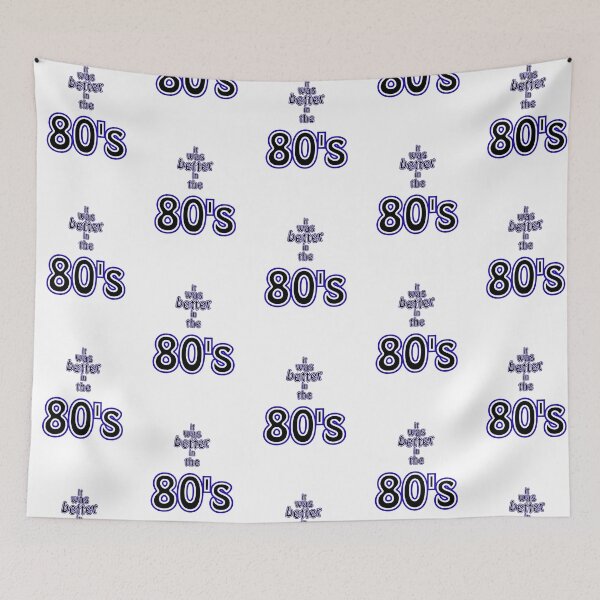 Item preview, It Was Better In The 80s Retro Nostalgia Design designed and sold by Snedsdigital.