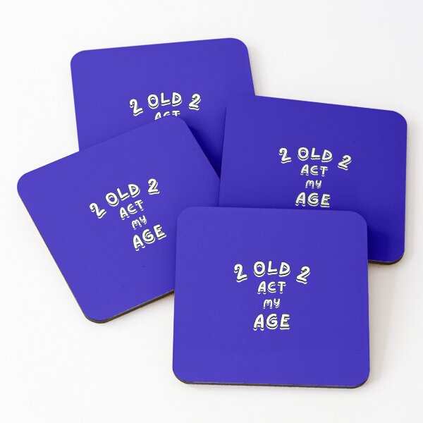 Item preview, Too Old To Act My Age Funny Quote Design designed and sold by Snedsdigital.