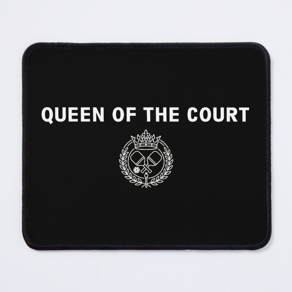 Item preview, Queen of the Court - Paddle Sports designed and sold by SidTastic .