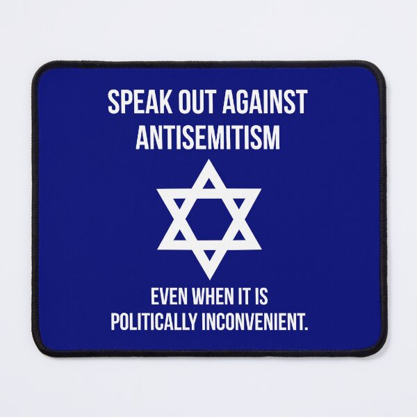 Item preview, Speak out against antisemitism even when it is politically inconvenient. designed and sold by Rachel the Artist .