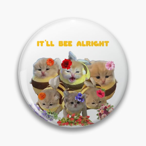 Item preview, Silly Bee Cats "It'll Bee Alright" designed and sold by Jahimetera.