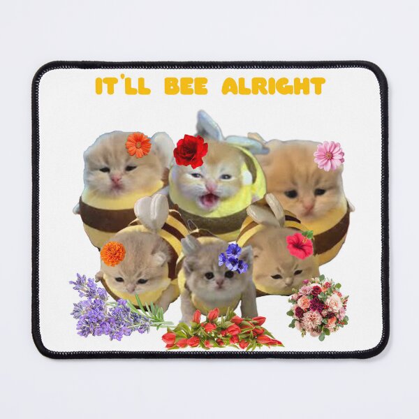 Item preview, Silly Bee Cats "It'll Bee Alright" designed and sold by Jahimetera.
