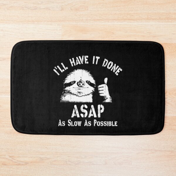 Item preview, Funny Sloth ASAP As Slow As Possible Sarcastic Work Humor designed and sold by Ali-printshop.
