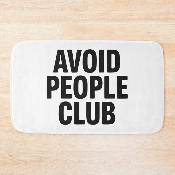 Item preview, Avoid People Club Introvert Humor designed and sold by HandicraftArt.
