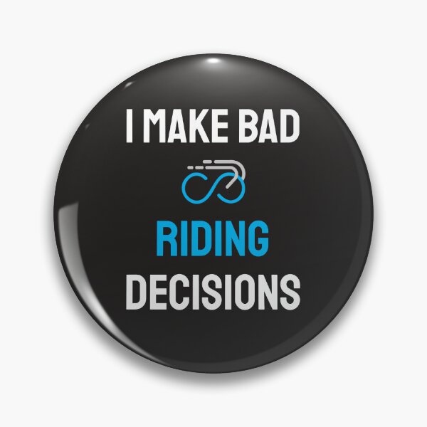 Item preview, I Make Bad Riding Decisions - Dad Cycling designed and sold by GreyTee.