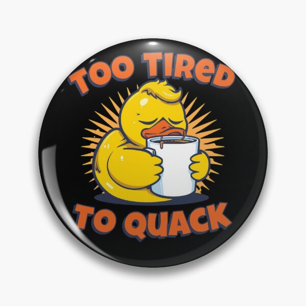 Item preview, Monday Duck – Too Tired to Quack Funny Coffee Duck designed and sold by RubberQuack.