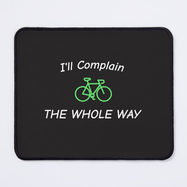 Item preview, I’ll Complain the Whole Way - Dad Cycling designed and sold by GreyTee.