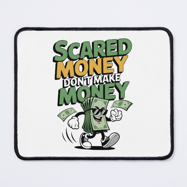 Item preview, Scared Money Don't make Money designed and sold by BuxomBabe21.