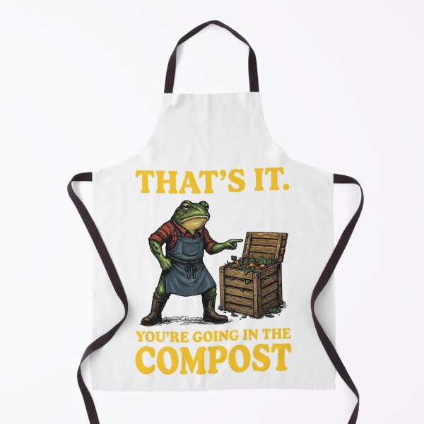 Item preview, That's It You're Going in The Compost designed and sold by Ali-printshop.