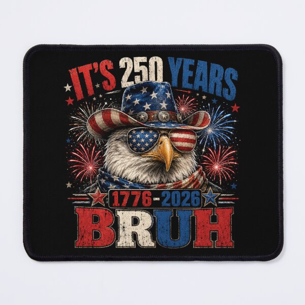 Item preview, Bruh Its 250 Years Birthday designed and sold by Kladhadredo.