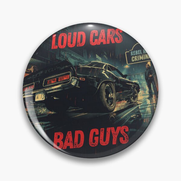 Item preview, Loud Cars Bad Guys designed and sold by JapanStyleMerch.