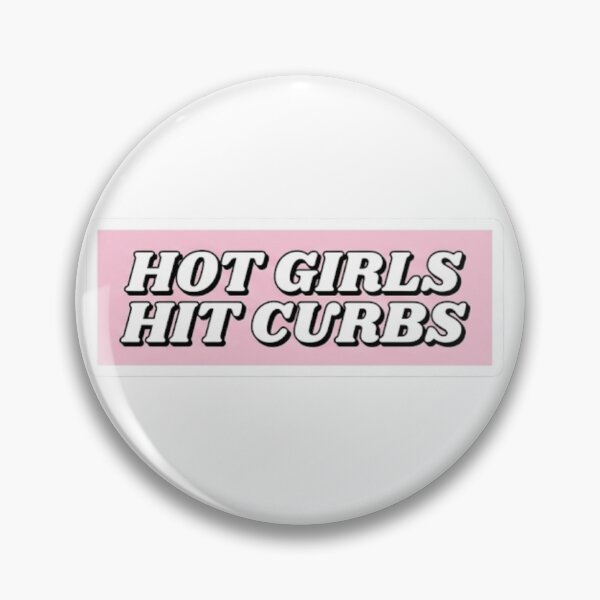 Item preview, Hot Girls Hit Curbs Pink Sticker designed and sold by veloraastudio.