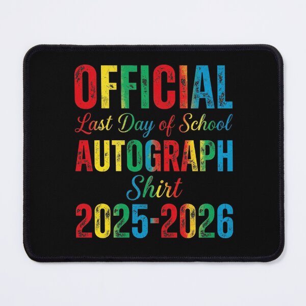 Item preview, Official Last Day Of School Autograph 2025-2026 Student Farewell designed and sold by FormalDehyena.
