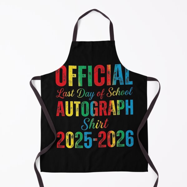 Item preview, Official Last Day Of School Autograph 2025-2026 Student Farewell designed and sold by FormalDehyena.