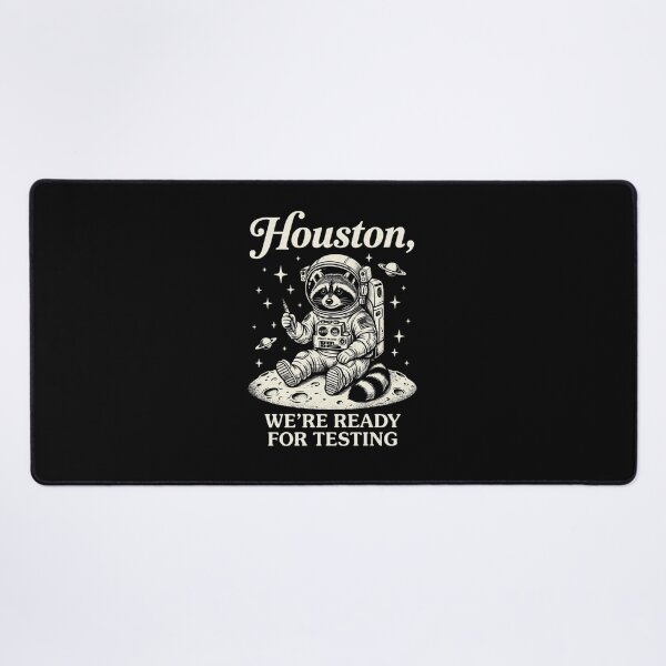 Item preview, Houston, We're Ready For Testing Raccoon Astronaut Space Science Humor designed and sold by FormalDehyena.