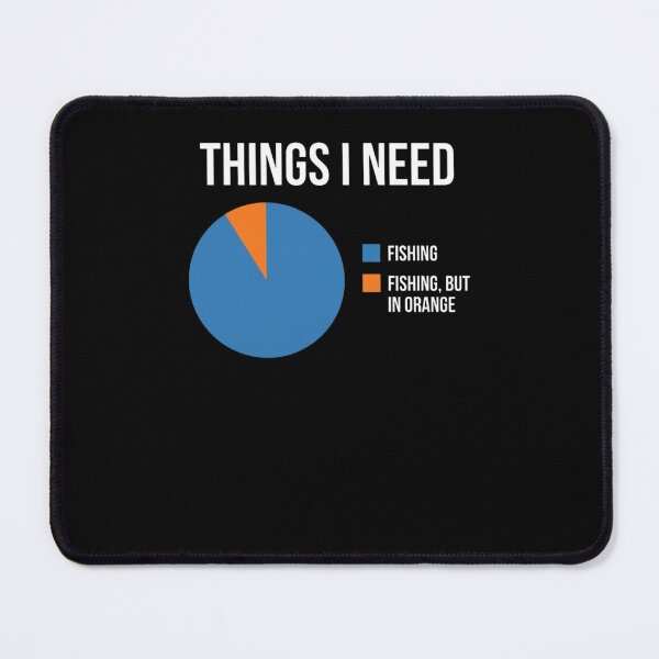 Item preview, Things I Need Fishing Obsessed Fisherman Humor designed and sold by FormalDehyena.