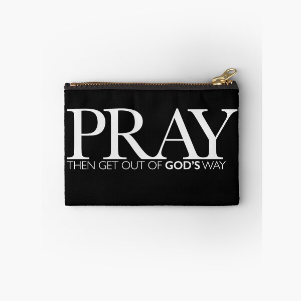 Item preview, PRAY Then Get Out of God's Way – Minimalist Christian Typography designed and sold by SaltCreatives.