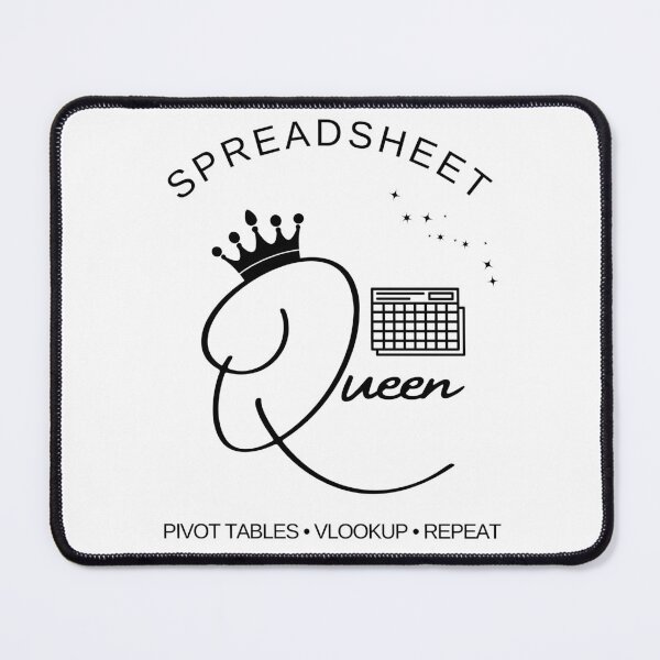 Item preview, Spreadsheet Queen – Pivot Tables Vlookup Repeat Office Humor Design designed and sold by Yuli Club.