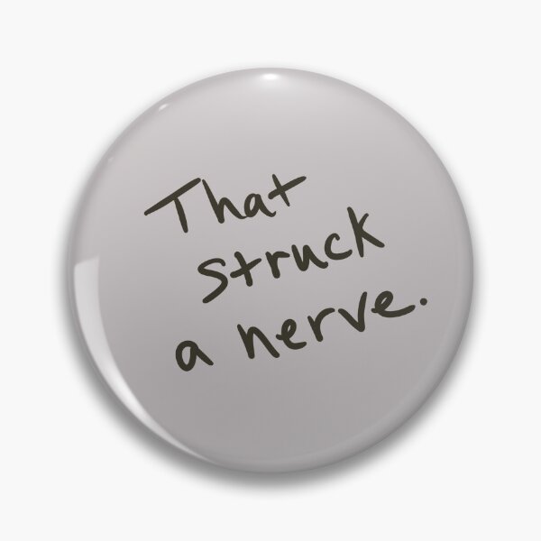 Item preview, That Struck a Nerve designed and sold by abeink.