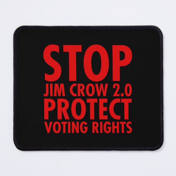 Item preview, Stop Jim Crow 2.0 - Protect Voting Rights (red) designed and sold by Thelittlelord.