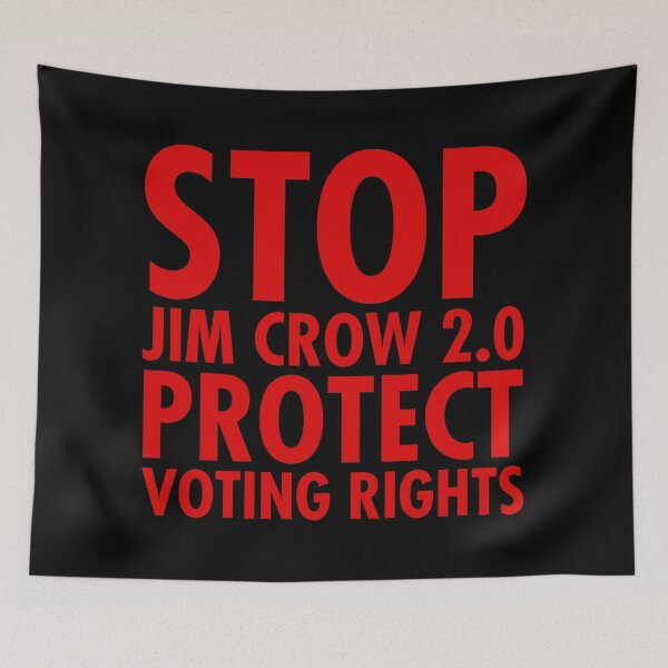 Item preview, Stop Jim Crow 2.0 - Protect Voting Rights (red) designed and sold by Thelittlelord.