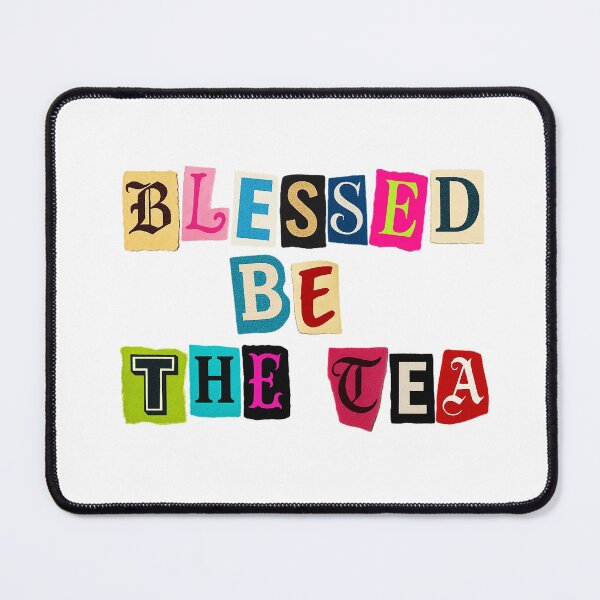 Item preview, ☕ BLESSED BE THE TEA ☕- RANSOM NOTE VERSION designed and sold by WheelieGdArt.