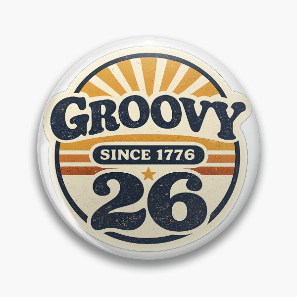 Artikelvorschau, Groovy Since 1776 Vintage Fourth Of July entworfen und verkauft von chattsuede.