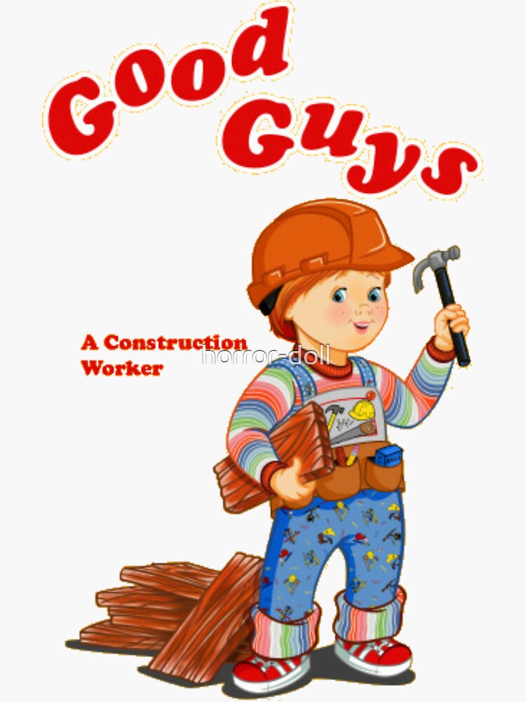 "Good Guys A Construction Worker" Sticker by horrordoll Redbubble
