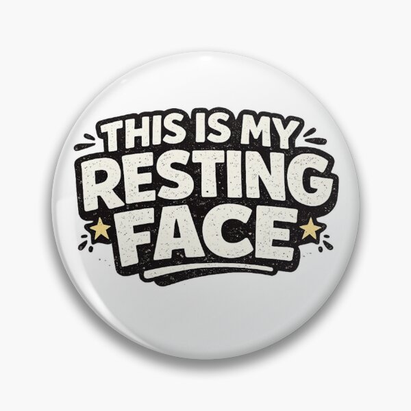 Item preview, This Is My Resting Face – Bold Sarcastic Typography Design designed and sold by TommyArt94.