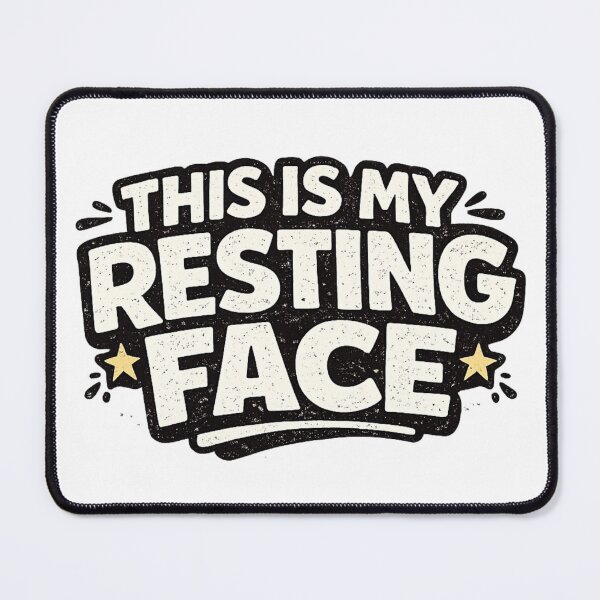Item preview, This Is My Resting Face – Bold Sarcastic Typography Design designed and sold by TommyArt94.