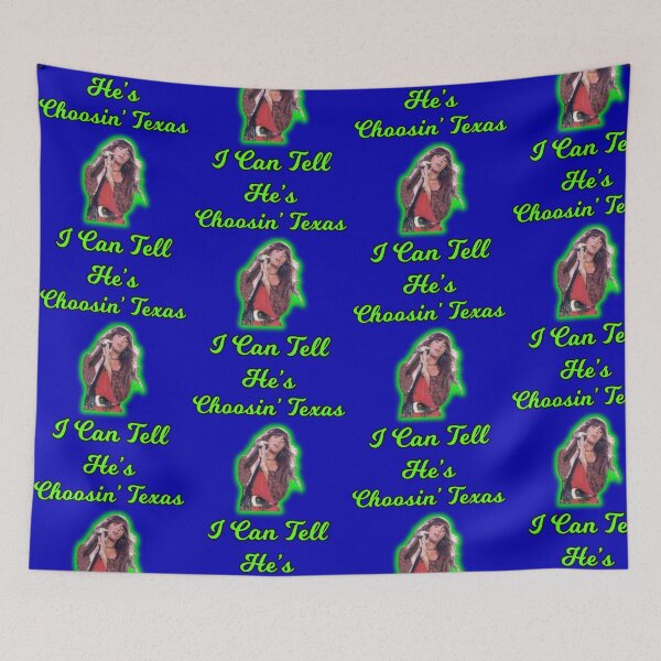 Item preview, He's Choosin' Texas I Can Tell  designed and sold by WoodburyLake.