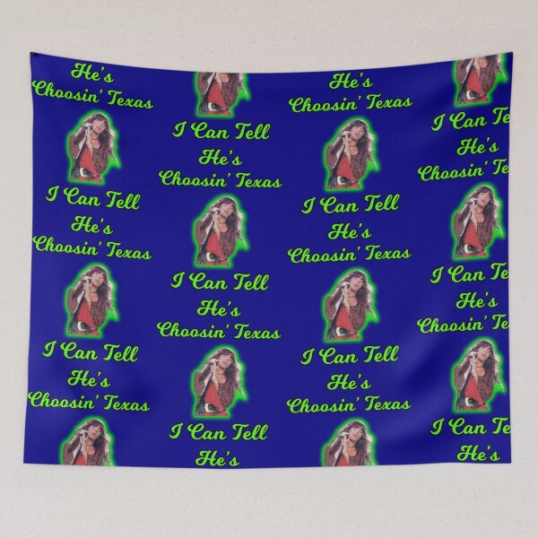 Item preview, He's Choosin' Texas I Can Tell  designed and sold by WoodburyLake.