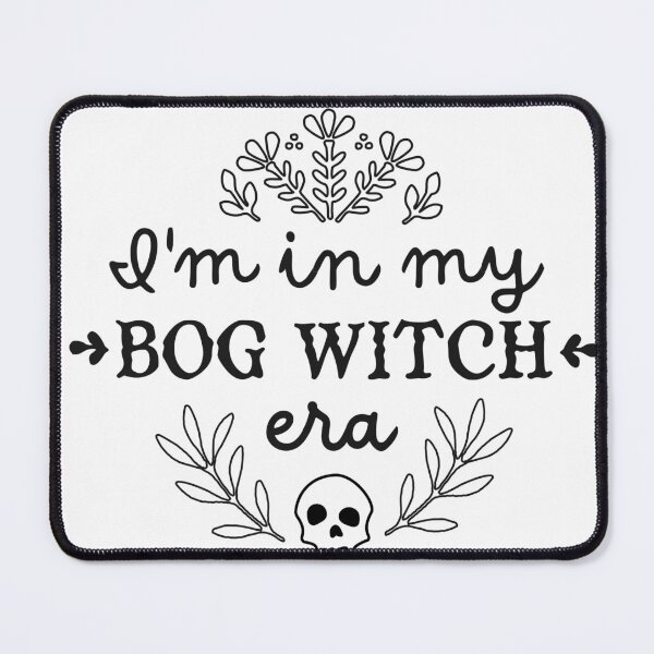 Item preview, I'm in my Bog Witch era (for Light shirts) designed and sold by Ampersand Studios.