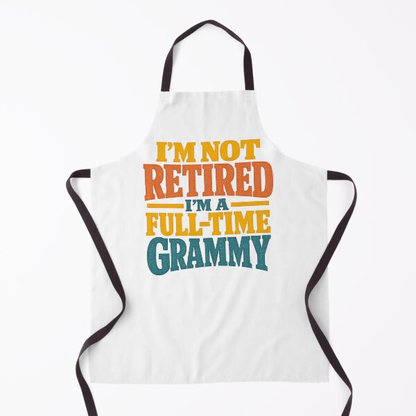 Item preview, Im Not Retired Im A Full Time Grammy designed and sold by LuveraxArt.