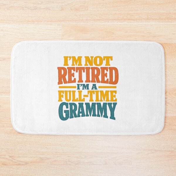 Item preview, Im Not Retired Im A Full Time Grammy designed and sold by LuveraxArt.