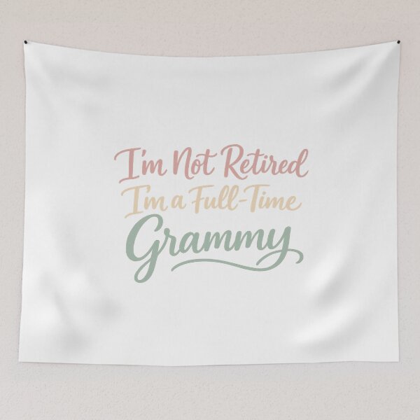 Item preview, Im Not Retired Im A Full Time Grammy designed and sold by LuveraxArt.